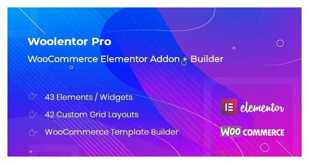 WooLentor Pro 汉化中文版|WooCommerce自定义设计Elementor扩展小工具插件-极客小站
