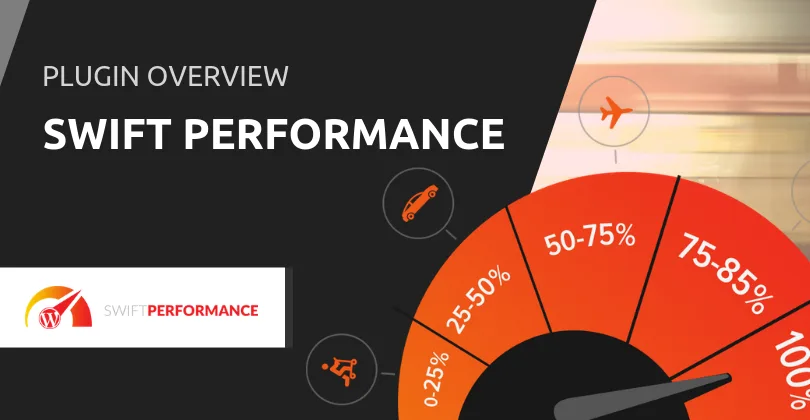 Swift Performance 完美汉化中文版|WordPress页面/图片/数据库优化加速插件-极客小站