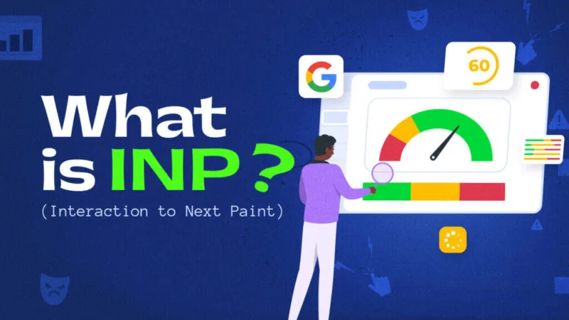 什么是INP？如何基于Core Web Vitals新指标优化WordPress-极客小站