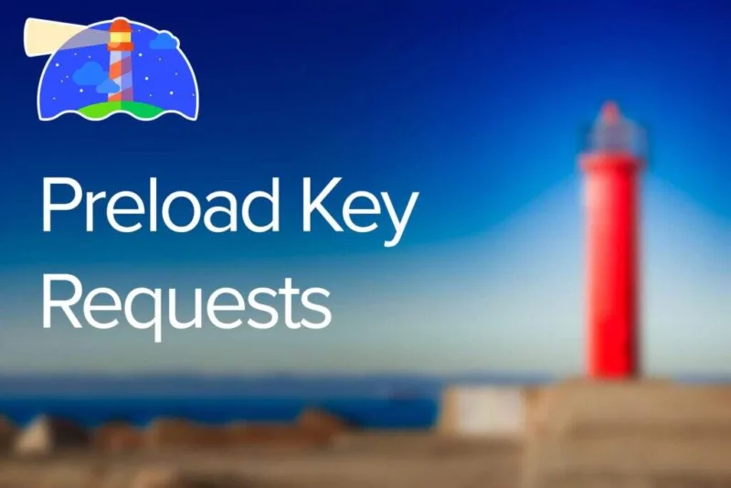 如何通过预加载 (Preload) 关键资源以提高网站加载速度-极客小站