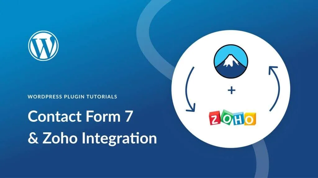 如何实现Contact Form 7联系表单接入Zoho CRM平台-极客小站