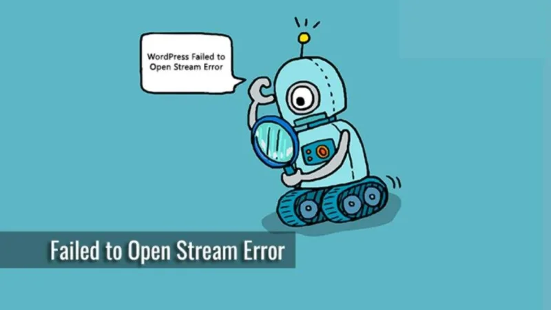 如何解决WordPress网站提示Failed to Open Stream错误-极客小站