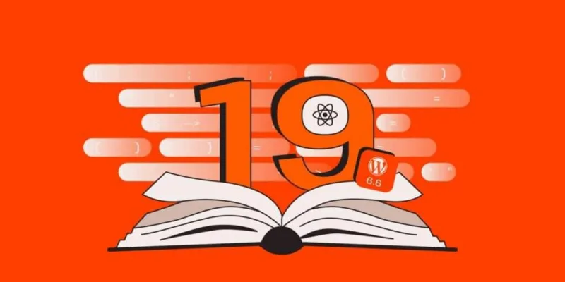 为React 19做准备：WordPress 6.6用户指南-极客小站