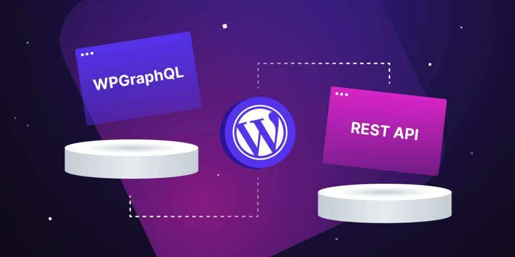 了解无头WordPress的WPGraphQL和REST API-极客小站