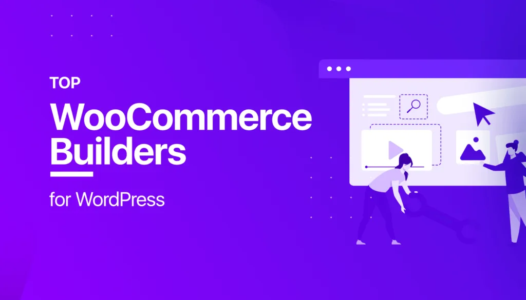 适用于WordPress的4个WooCommerce构建器插件-极客小站