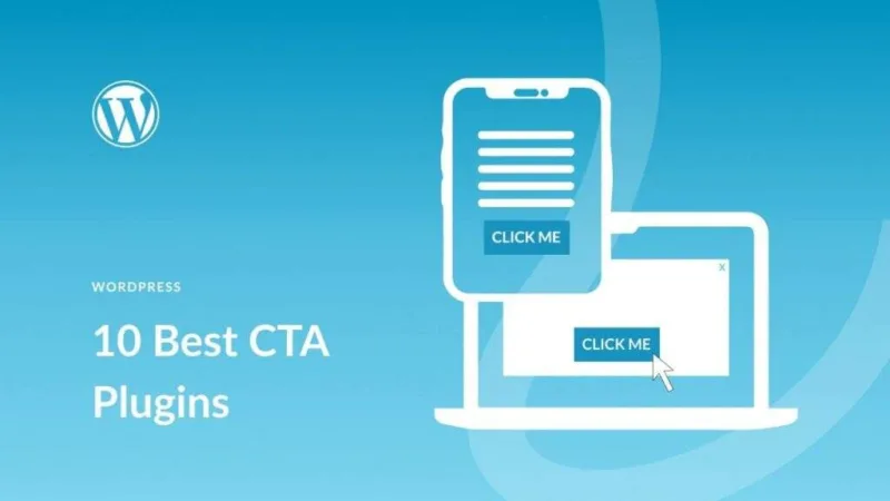 十佳WordPress适用的CTA插件-极客小站