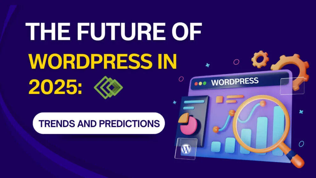 2025年的WordPress趋势：区块时代和网站编辑器的演变-极客小站