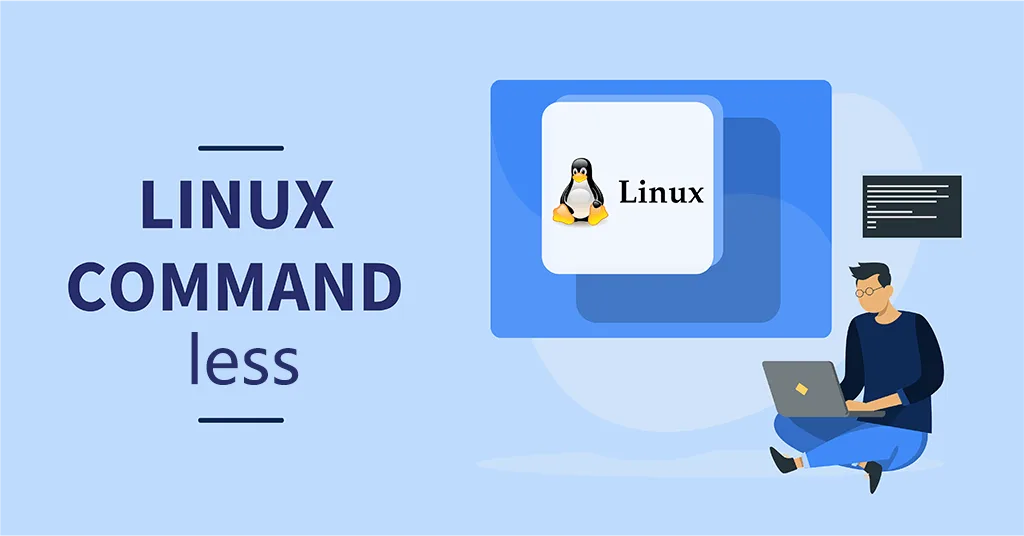 Linux运维基础之less命令详解-极客小站