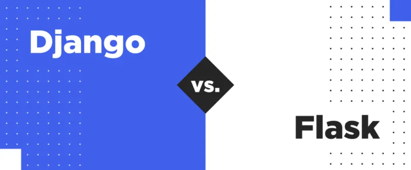 Flask vs Django：让我们选择你的下一个Python框架-极客小站