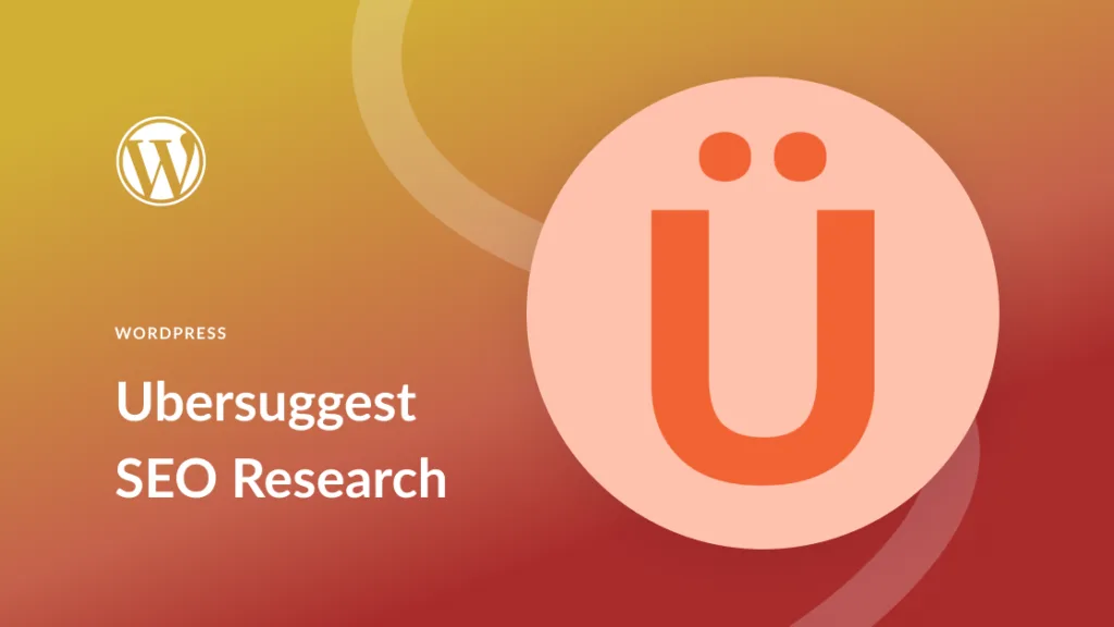 如何使用Ubersuggest进行SEO研究-极客小站