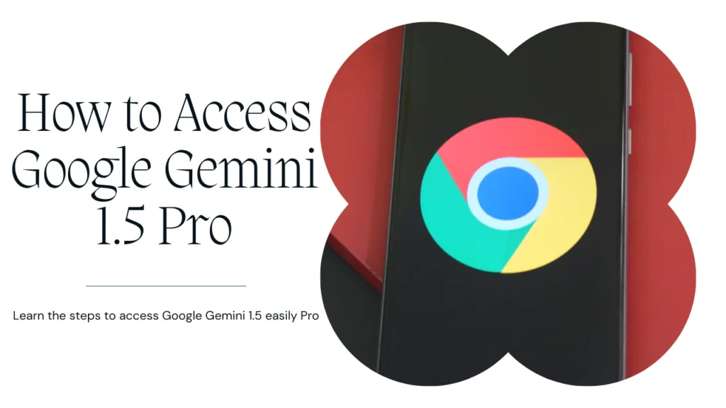 如何注册Gemini 1.5 Pro等候名单以获得早期访问权-极客小站
