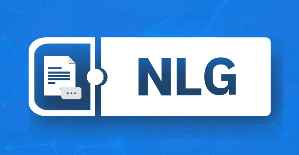 什么是自然语言生成（NLG）及其重要性、原理和应用-极客小站