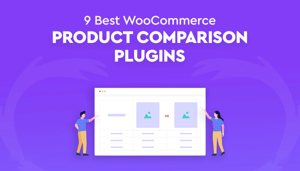 9个最佳WooCommerce产品对比插件-myforexstore