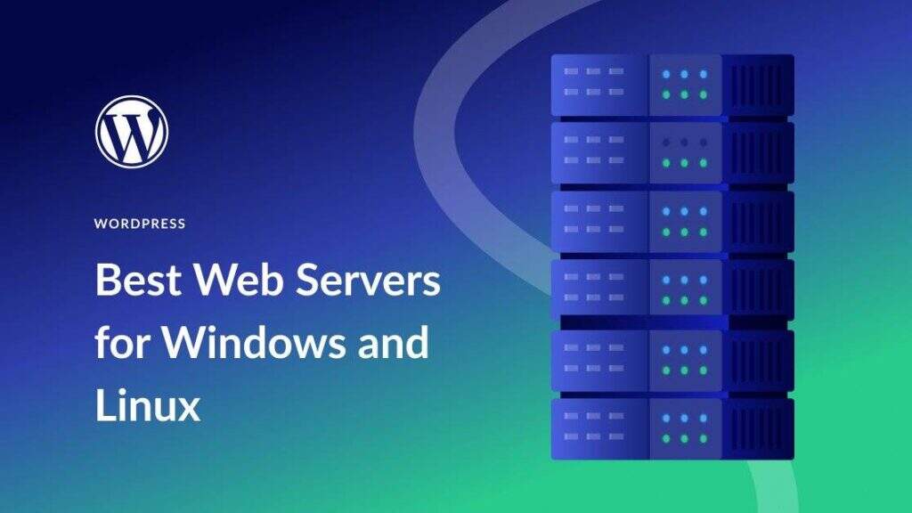 适用于Windows和Linux的8个最佳Web服务器-myforexstore