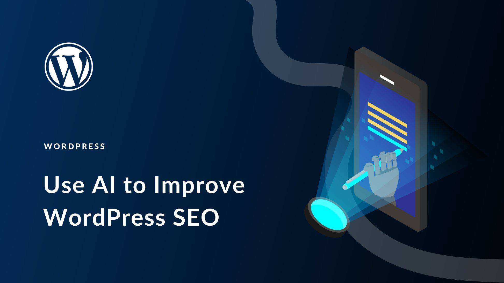 如何使用AI改进WordPress SEO优化-myforexstore
