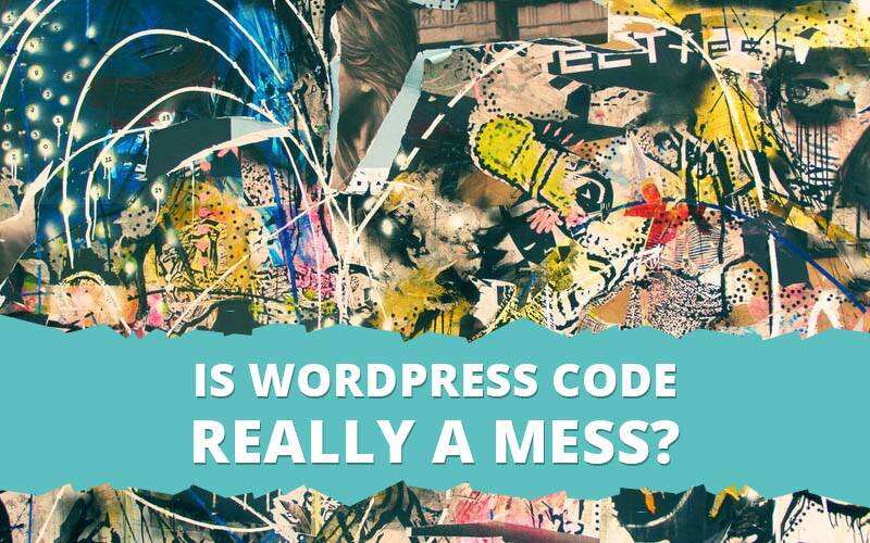 WordPress代码是否真的一团糟?-myforexstore