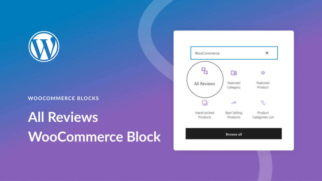 如何使用WooCommerce所有评论区块-myforexstore