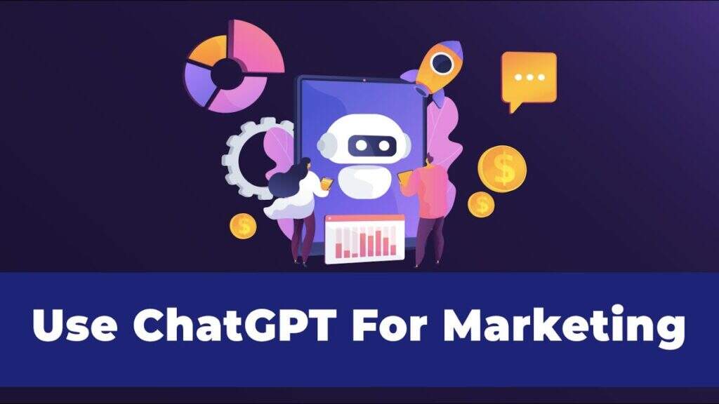 7个适用于市场营销行业的ChatGPT用例-myforexstore