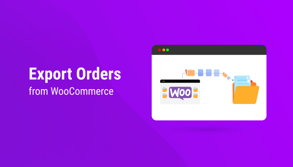 如何从WooCommerce导出订单-myforexstore