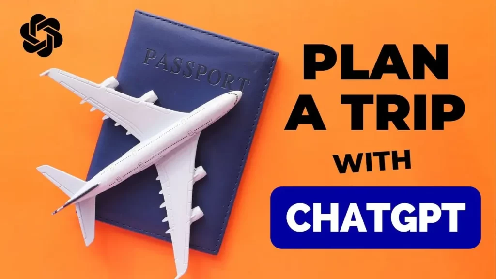 如何使用ChatGPT制定一个完美的旅游计划-myforexstore