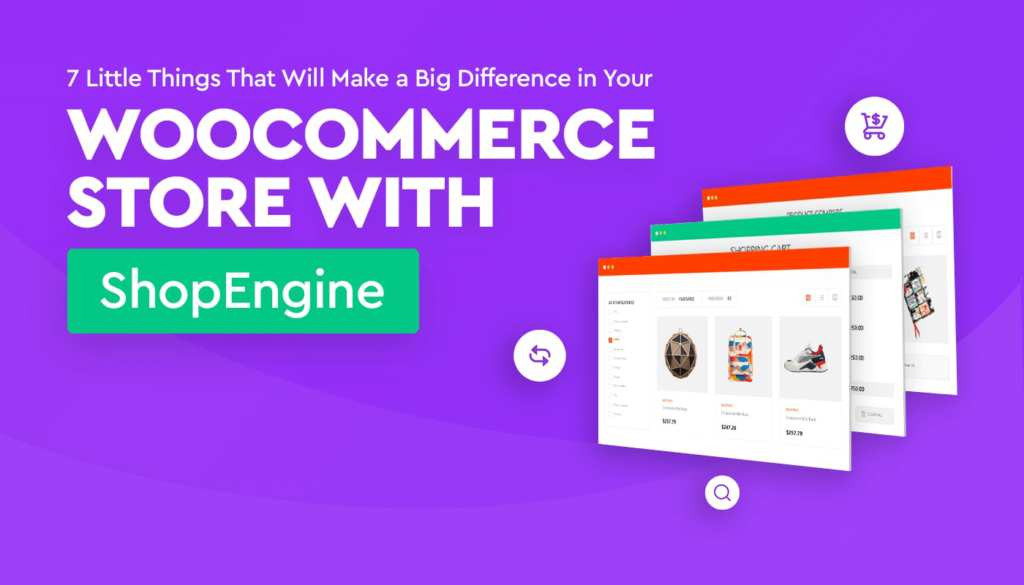 使用ShopEngine将在您的WooCommerce商店中产生重大影响的7件小事-myforexstore