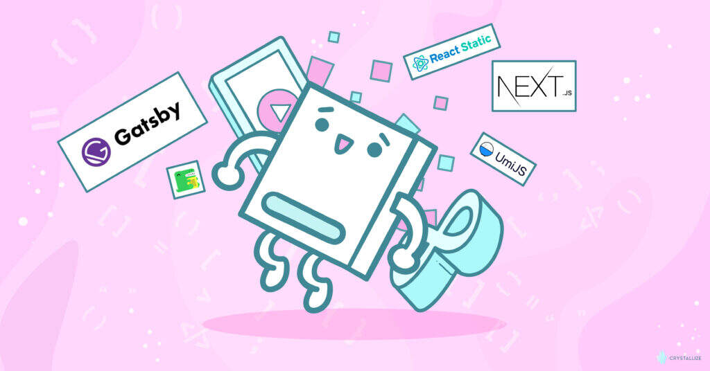 2023年值得考虑的6大React静态网站生成器-myforexstore