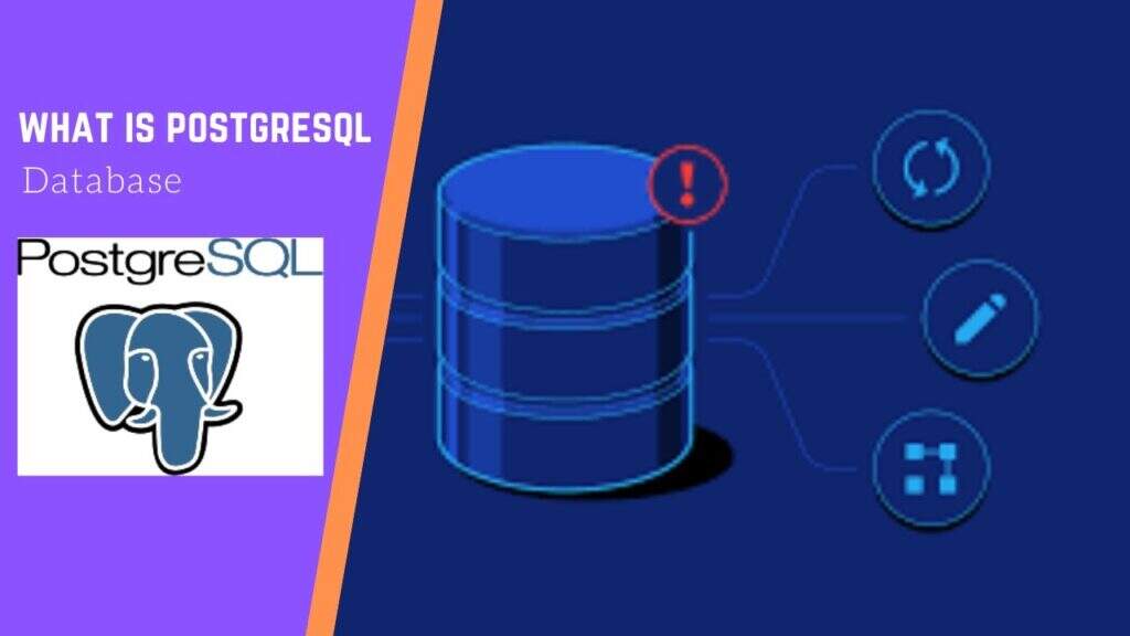 什么是PostgreSQL? 一个开源对象关系数据库-myforexstore